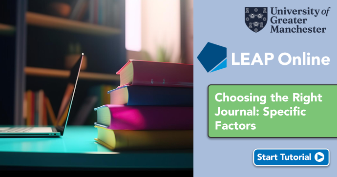 Choosing the Right Journal: Specific Factors